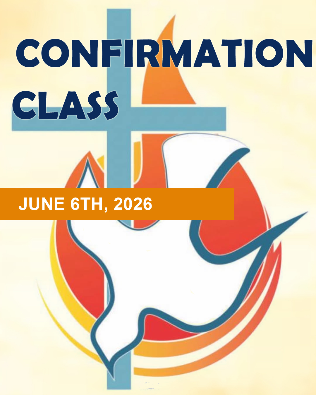 Confirmation Class - June 6th, 2026                                                                                                                                                                                                                                                                         