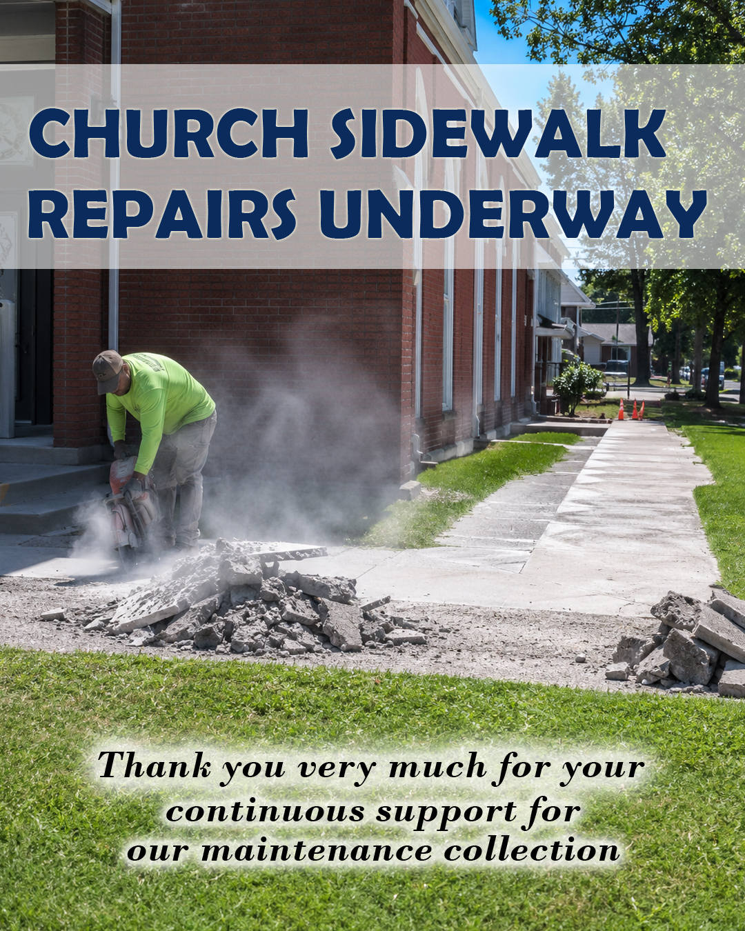 Church Sidewalk Repairs Underway                                                                                                                                                                                                                                                                            
