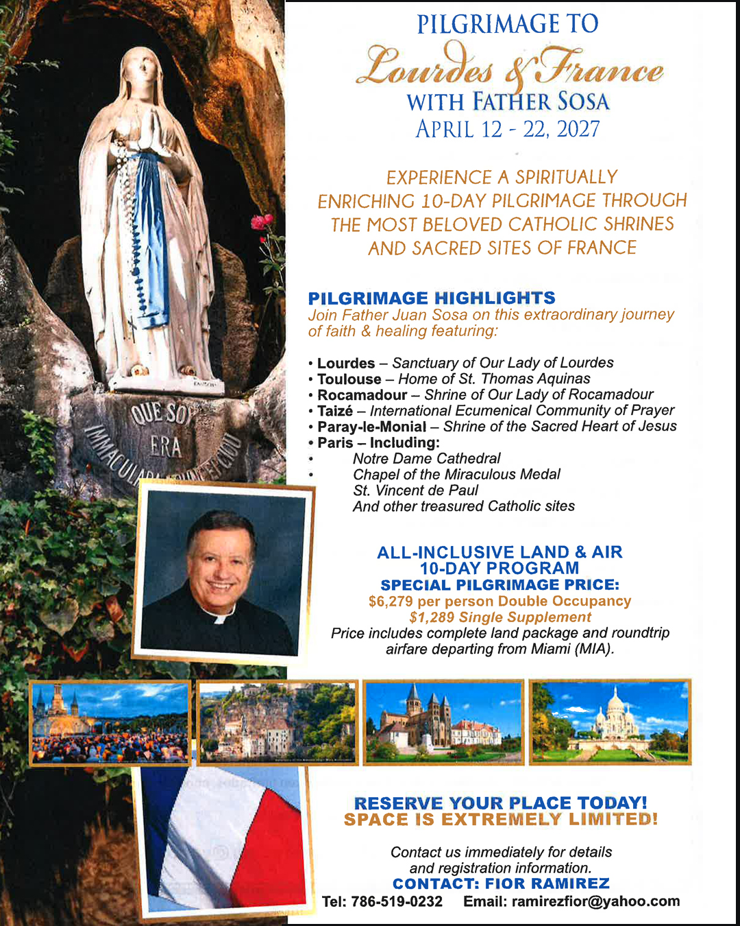 Pilgrimage to Lourdes & France with Father Sosa                                                                                                                                                                                                                                                             